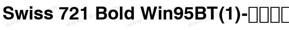Swiss 721 Bold Win95BT(1)字体转换